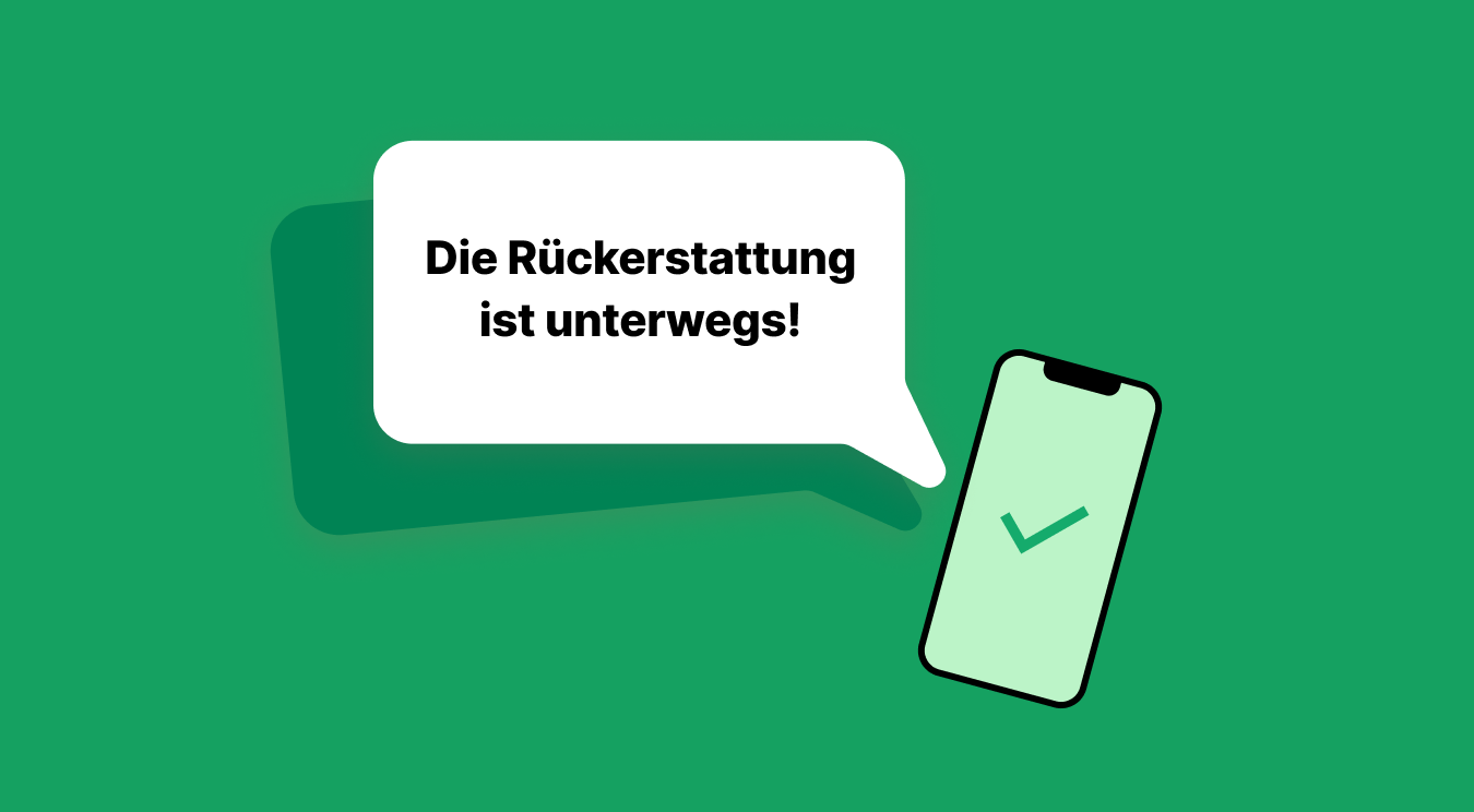 Erhalte eine Rückerstattung